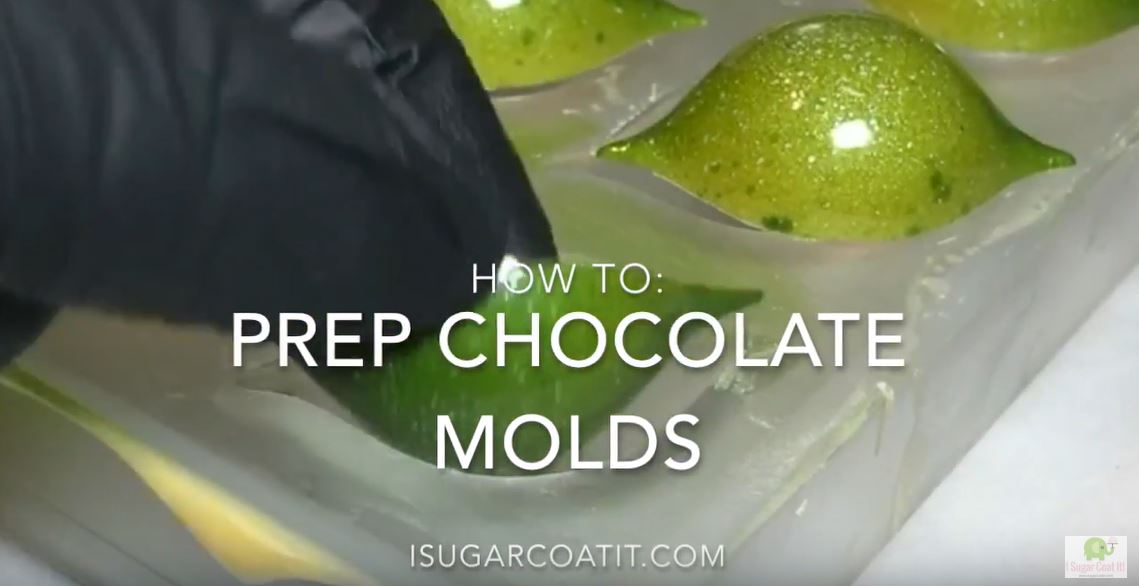 How To Prepare Chocolate Molds by  I Sugar Coat It!